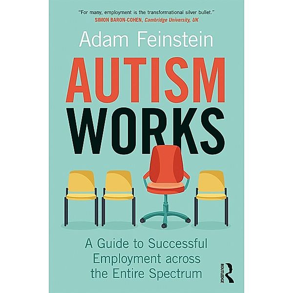 Autism Works, Adam Feinstein
