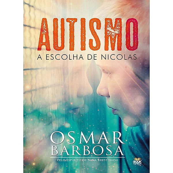 Autismo, Osmar Barbosa