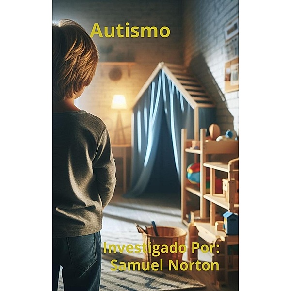 Autismo (autista, autismo, enfermedad psicologica, psiquica, niños., #1) / autista, autismo, enfermedad psicologica, psiquica, niños., Samuel Norton