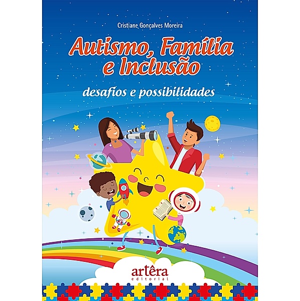 Autismo, Família e Inclusão: Desafios e Possibilidades, Cristiane Gonçalves Moreira