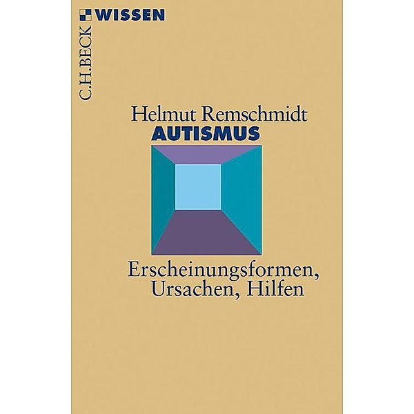 Autismus / Beck'sche Reihe Bd.2147, Helmut Remschmidt