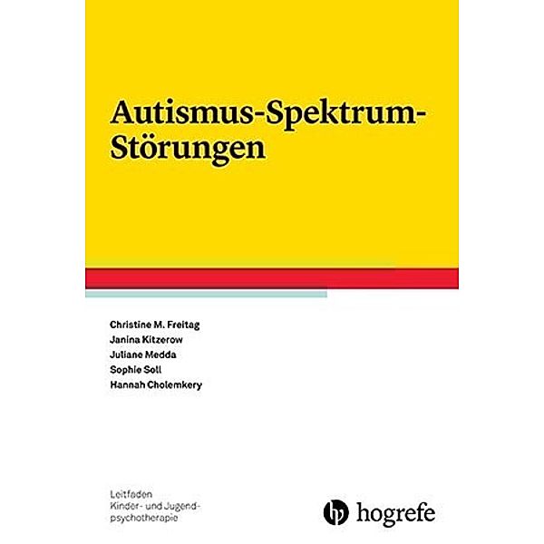 Autismus-Spektrum-Störungen, Juliane Medda, Hannah Cholemkery