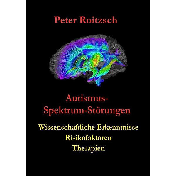 Autismus-Spektrum-Störungen, Peter Roitzsch