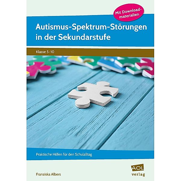 Autismus-Spektrum-Störungen in der Sekundarstufe, Franziska Albers