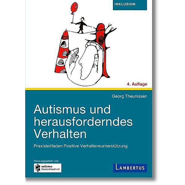 Autismus und herausforderndes Verhalten, Georg Theunissen