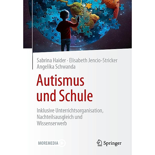 Autismus und Schule, Sabrina Haider, Elisabeth Jencio-Stricker, Angelika Schwanda
