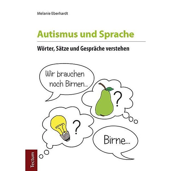 Autismus und Sprache, Melanie Eberhardt
