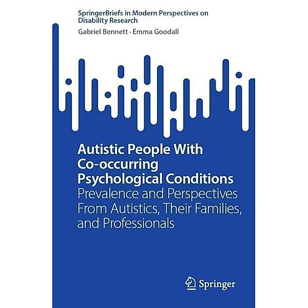 Autistic People With Co-occurring Psychological Conditions, Gabriel Bennett, Emma Goodall