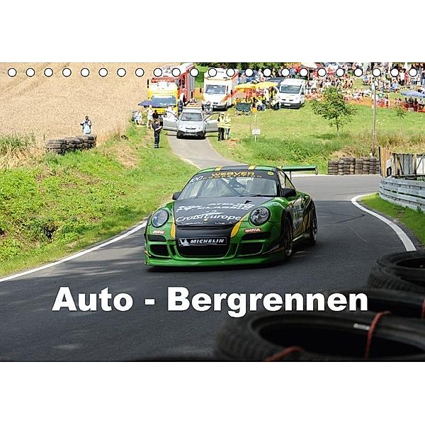 Auto - Bergrennen (Tischkalender 2017 DIN A5 quer), Andreas von Sannowitz