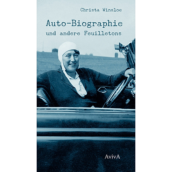 Auto-Biographie und andere Feuilletons, Christa Winsloe