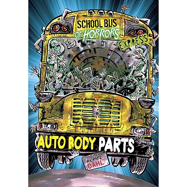 Auto Body Parts - Express Edition / Raintree Publishers, Michael Dahl