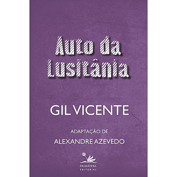 Auto da  Lusitânia / Clássicos da literatura brasileira, Gil Vicente