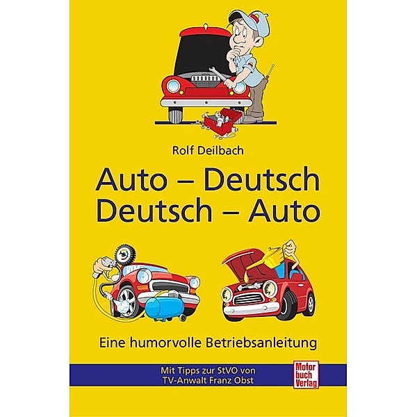 Auto - Deutsch, Deutsch - Auto, Rolf Deilbach
