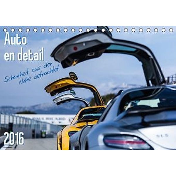 Auto en detail (Tischkalender 2016 DIN A5 quer), Stefan Anker