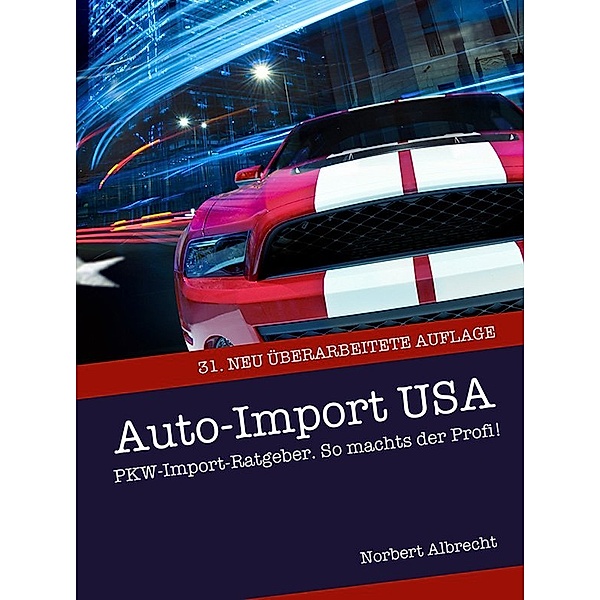 Auto-Import USA, Norbert Albrecht