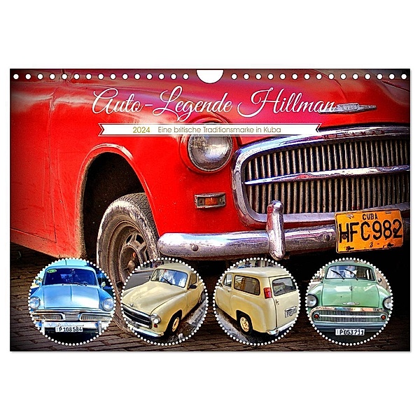 Auto-Legende Hillman - Eine britische Traditionsmarke in Kuba (Wandkalender 2024 DIN A4 quer), CALVENDO Monatskalender, Henning von Löwis of Menar