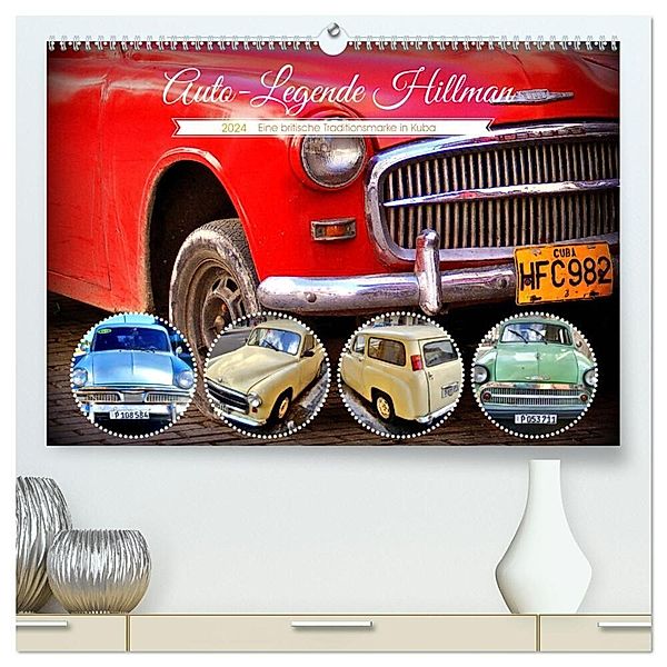 Auto-Legende Hillman - Eine britische Traditionsmarke in Kuba (hochwertiger Premium Wandkalender 2024 DIN A2 quer), Kunstdruck in Hochglanz, Henning von Löwis of Menar