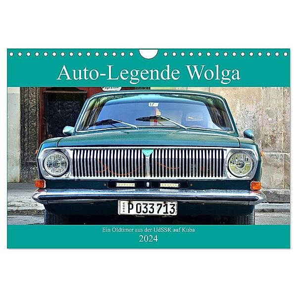 Auto-Legende Wolga - Ein Oldtimer aus der UdSSR auf Kuba (Wandkalender 2024 DIN A4 quer), CALVENDO Monatskalender, Henning von Löwis of Menar