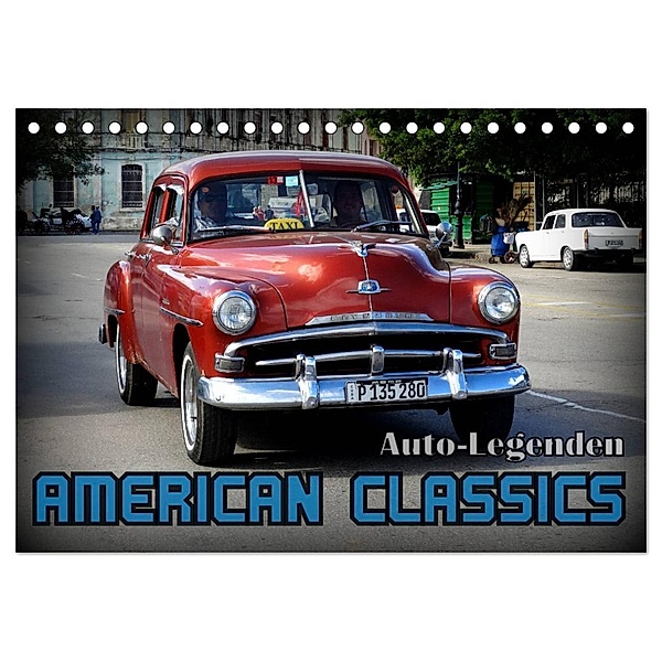 Auto-Legenden: American Classics (Tischkalender 2024 DIN A5 quer), CALVENDO Monatskalender, Henning von Löwis of Menar