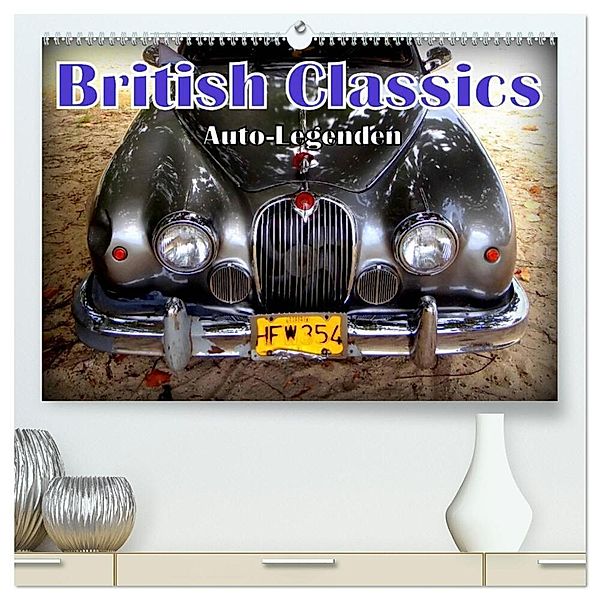 Auto-Legenden: British Classics (hochwertiger Premium Wandkalender 2024 DIN A2 quer), Kunstdruck in Hochglanz, Henning von Löwis of Menar