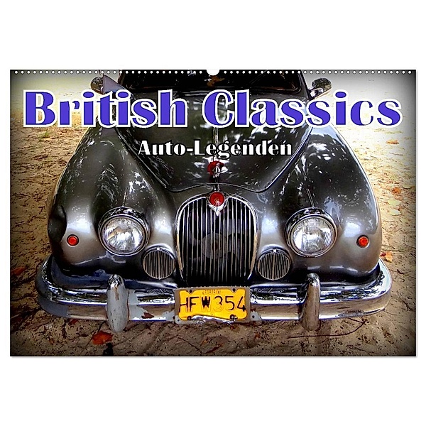 Auto-Legenden: British Classics (Wandkalender 2024 DIN A2 quer), CALVENDO Monatskalender, Henning von Löwis of Menar