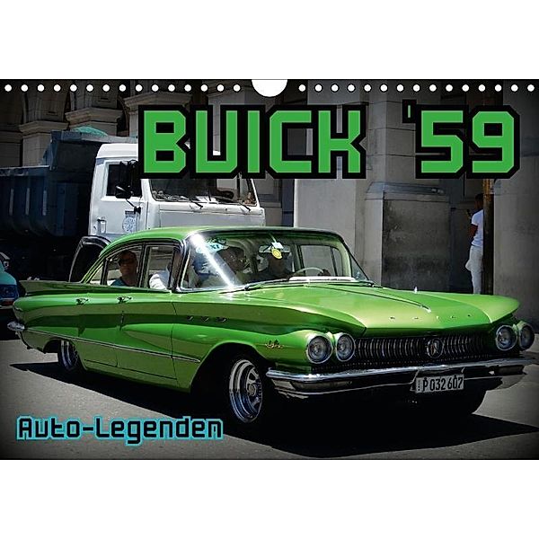 Auto-Legenden: Buick `59 (Wandkalender 2017 DIN A4 quer), Henning von Löwis of Menar