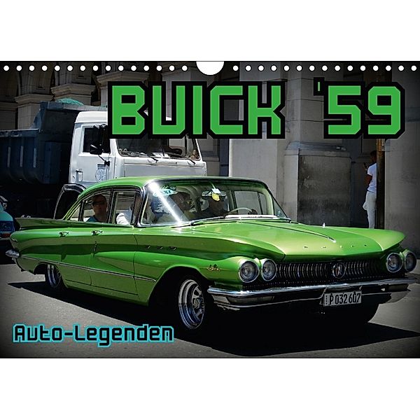 Auto-Legenden: Buick `59 (Wandkalender 2018 DIN A4 quer), Henning von Löwis of Menar