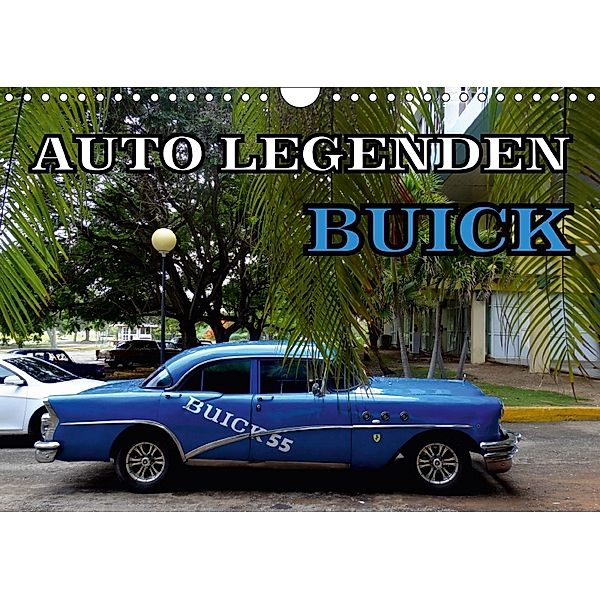 Auto Legenden BUICK (Wandkalender 2018 DIN A4 quer), Henning von Löwis of Menar