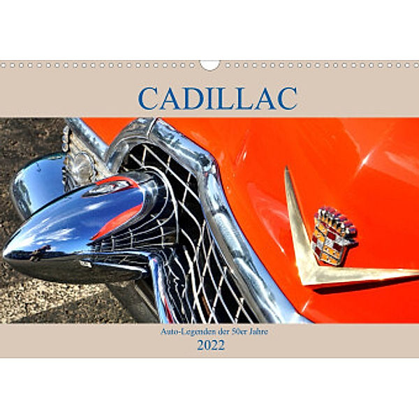 Auto Legenden CADILLAC (Wandkalender 2022 DIN A3 quer), Henning von Löwis of Menar, Henning von Löwis of Menar