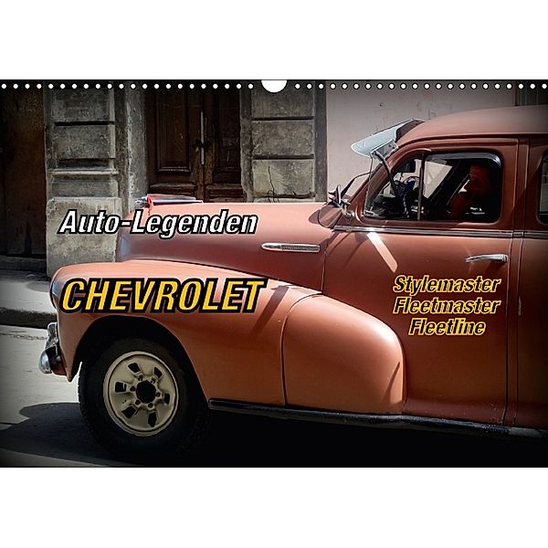 Auto-Legenden Chevrolet Fleetmaster (Wandkalender 2018 DIN A3 quer) Dieser erfolgreiche Kalender wurde dieses Jahr mit g, Henning von Löwis of Menar