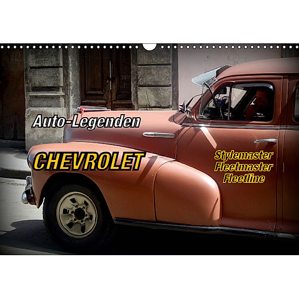 Auto-Legenden Chevrolet Fleetmaster (Wandkalender 2019 DIN A3 quer), Henning von Löwis of Menar
