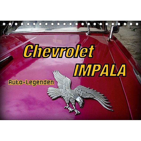 Auto-Legenden Chevrolet IMPALA (Tischkalender 2018 DIN A5 quer), Henning von Löwis of Menar