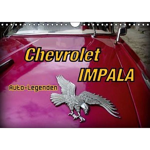 Auto-Legenden Chevrolet IMPALA (Wandkalender 2016 DIN A4 quer), Henning von Löwis of Menar