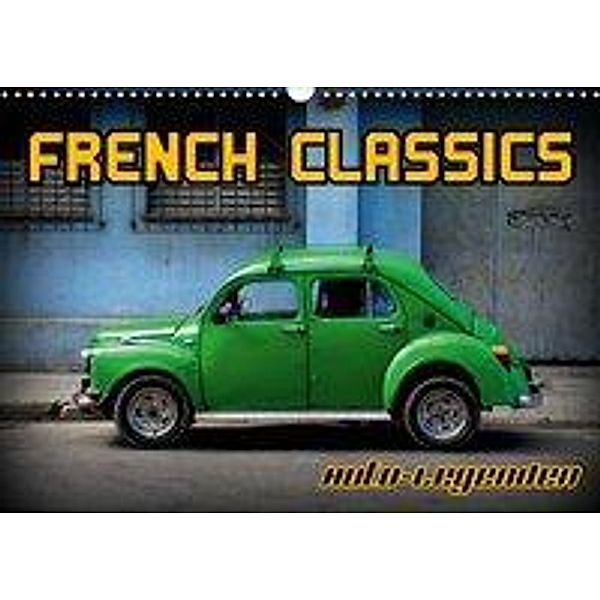 Auto-Legenden - French Classics (Wandkalender 2020 DIN A3 quer), Henning von Löwis of Menar