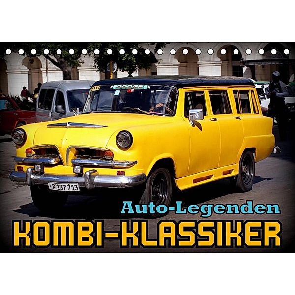 Auto-Legenden - Kombi-Klassiker (Tischkalender 2023 DIN A5 quer), Henning von Löwis of Menar, Henning von Löwis of Menar