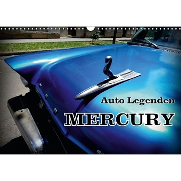 Auto Legenden MERCURY (Wandkalender 2016 DIN A3 quer), Henning von Löwis of Menar