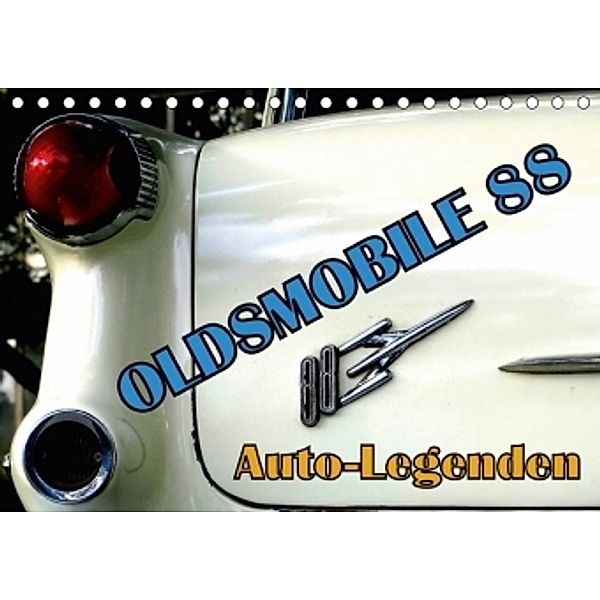 Auto-Legenden - Oldsmobile 88 (Tischkalender 2017 DIN A5 quer), Henning von Löwis of Menar