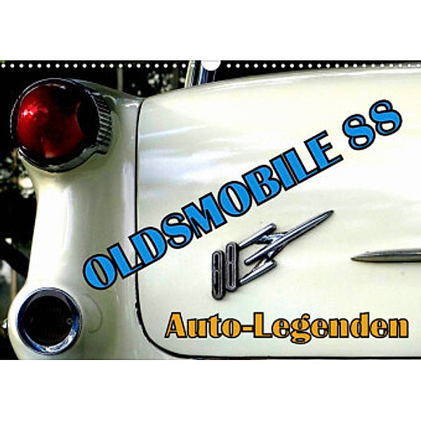 Auto-Legenden - Oldsmobile 88 (Wandkalender 2022 DIN A3 quer), Henning von Löwis of Menar, Henning von Löwis of Menar