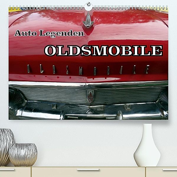 Auto Legenden OLDSMOBILE (Premium-Kalender 2020 DIN A2 quer), Henning von Löwis of Menar, Henning von Löwis of Menar