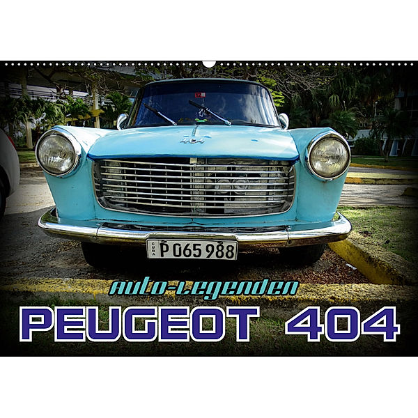 Auto-Legenden - PEUGEOT 404 (Wandkalender 2019 DIN A2 quer), Henning von Löwis of Menar