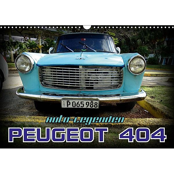 Auto-Legenden - PEUGEOT 404 (Wandkalender 2021 DIN A3 quer), Henning von Löwis of Menar, Henning von Löwis of Menar