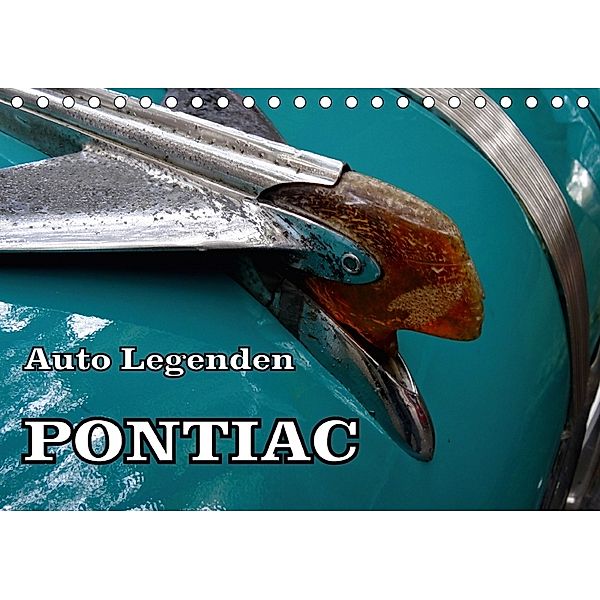 Auto Legenden PONTIAC (Tischkalender 2018 DIN A5 quer) Dieser erfolgreiche Kalender wurde dieses Jahr mit gleichen Bilde, Henning von Löwis of Menar