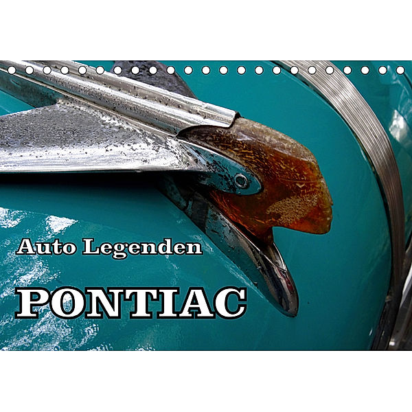 Auto Legenden PONTIAC (Tischkalender 2019 DIN A5 quer), Henning von Löwis of Menar