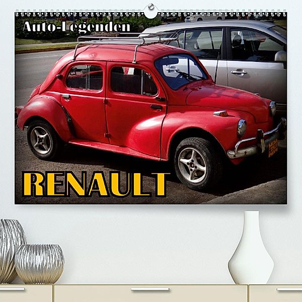 Auto-Legenden: RENAULT (Premium-Kalender 2020 DIN A2 quer), Henning von Löwis of Menar, Henning von Löwis of Menar