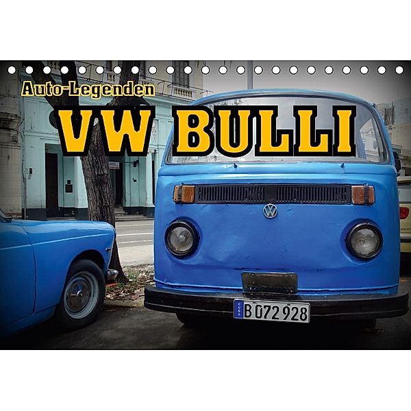 Auto-Legenden: VW BULLI (Tischkalender 2018 DIN A5 quer), Henning von Löwis of Menar