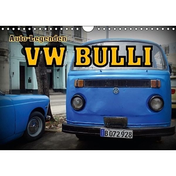 Auto-Legenden: VW BULLI (Wandkalender 2016 DIN A4 quer), Henning von Löwis of Menar