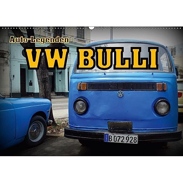 Auto-Legenden: VW BULLI (Wandkalender 2017 DIN A2 quer), Henning von Löwis of Menar