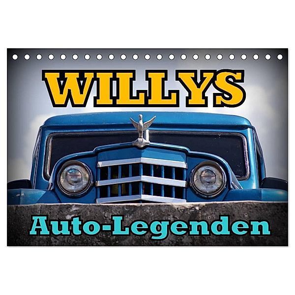 Auto-Legenden: WILLYS (Tischkalender 2024 DIN A5 quer), CALVENDO Monatskalender, Henning von Löwis of Menar