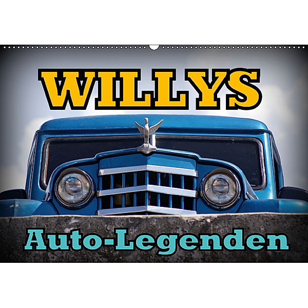 Auto-Legenden: WILLYS (Wandkalender 2018 DIN A2 quer) Dieser erfolgreiche Kalender wurde dieses Jahr mit gleichen Bilder, Henning von Löwis of Menar