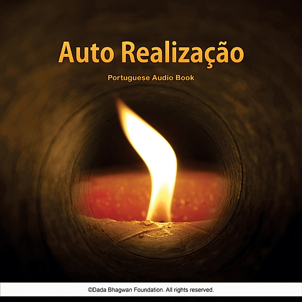 Auto Realização - Portuguese Audio Book, Dada Bhagwan